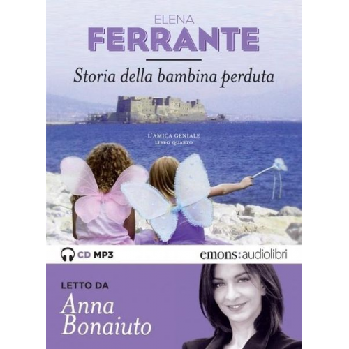 Elena Ferrante - Ferrante, E: Storia della bambina perduta. L'amica geniale