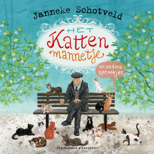 Janneke Schotveld - Het kattenmannetje en andere sprookjes