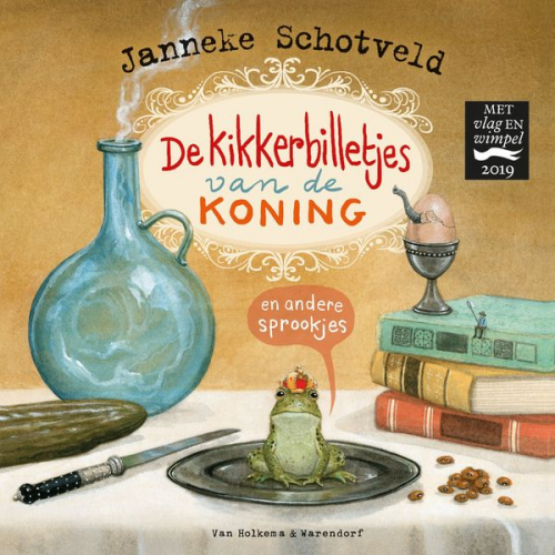 Janneke Schotveld - De kikkerbilletjes van de koning en andere sprookjes