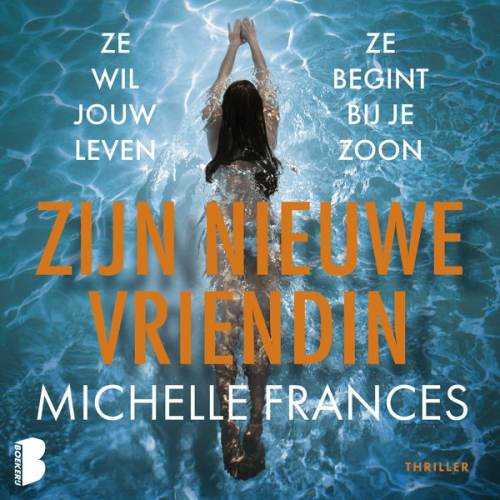 Michelle Frances - Zijn nieuwe vriendin