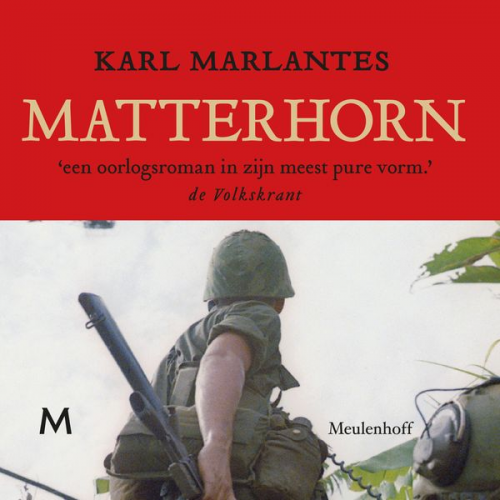 Karl Marlantes - Matterhorn