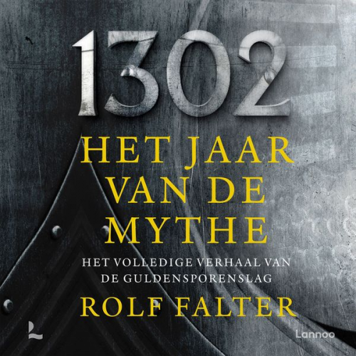 Rolf Falter - 1302 − Het jaar van de mythe