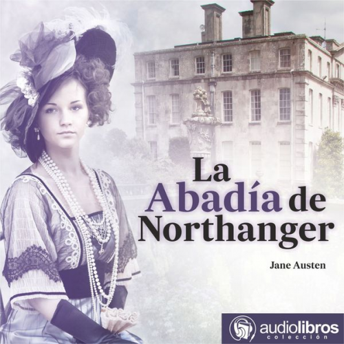 Jane Austen - La abadía de Northanger