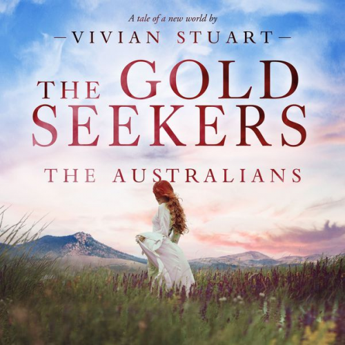 Vivian Stuart - The Gold Seekers