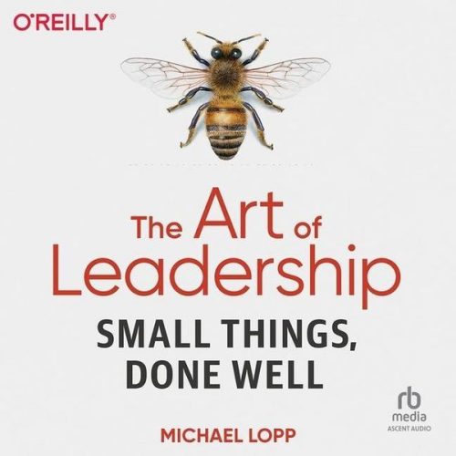 Michael Lopp - The Art of Leadership