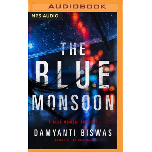 Damyanti Biswas - The Blue Monsoon