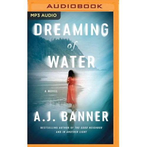 A. J. Banner - Dreaming of Water