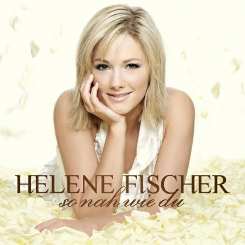 Helene Fischer - Fischer, H: So nah wie du/CD