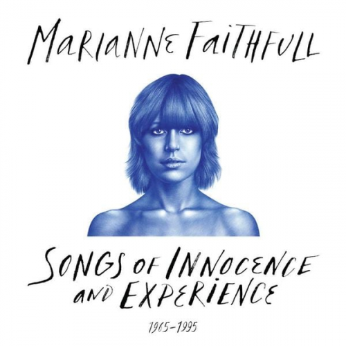 Marianne Faithfull - Faithfull, M: Songs of Innocence and Experience 1965-1995 (2