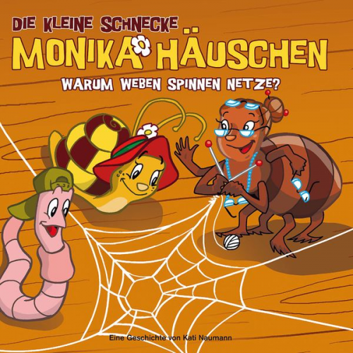 Kati Naumann - Die kleine Schnecke Monika Häuschen - CD / 09: Warum weben Spinnen Netze?