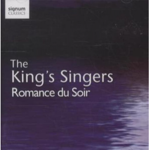 King's Singers - King's Singers, T: Romance Du Soir