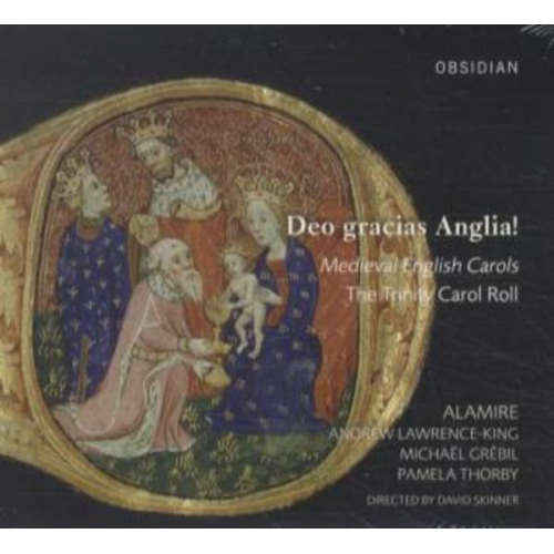 Deo gracias Anglia!-Medieval English Carols