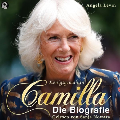 Angela Levin - Königsgemahlin Camilla - Die Biografie