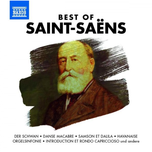 Camille Saint-Saens - Best of Saint-Saens