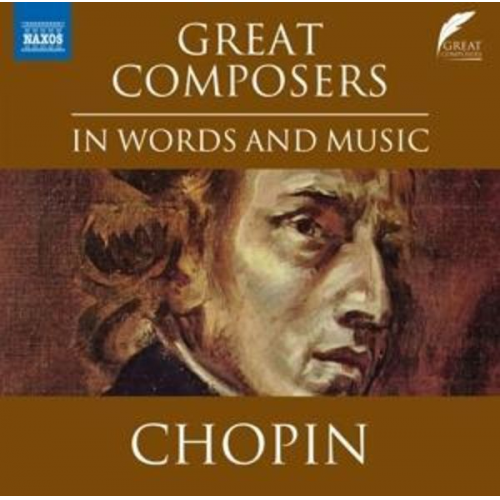 Great Composers in Word and Music: Chopin
