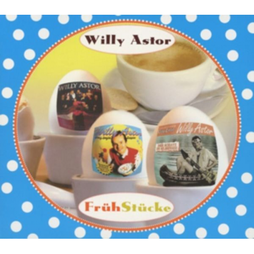 Willy Astor - FrühStücke