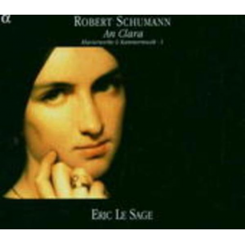 Robert Schumann - Le Sage, E: Clara-Klavierwerke & Kammermusik