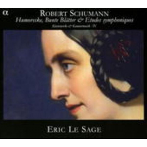 Robert Schumann - Le Sage, E: Klavierwerke & Kammermusik Vol.4