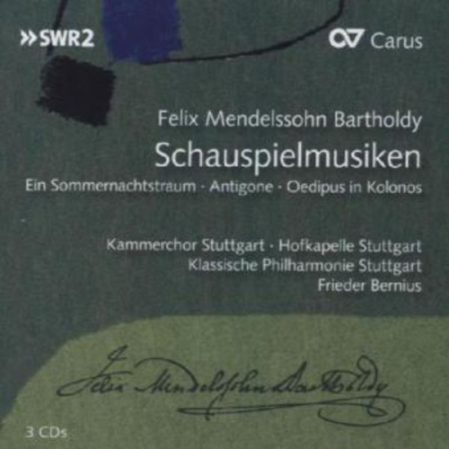 Felix Mendelssohn Bartholdy - Schauspielmusiken