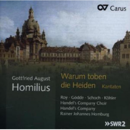 Gottfried August Homilius - Kantaten-Warum toben die Heiden