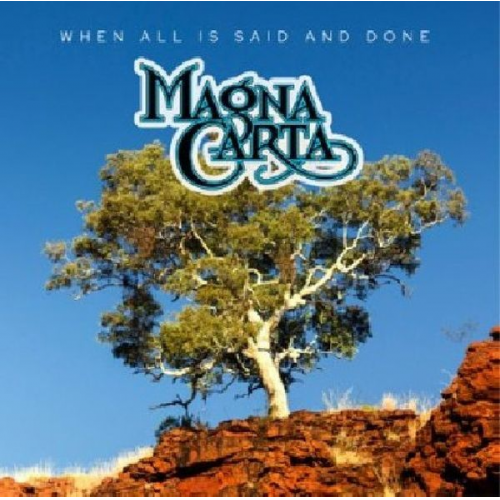 Magna Carta - When All Is Said And Done