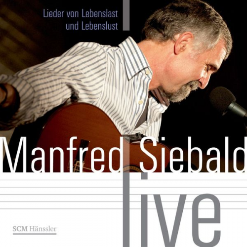 Manfred Siebald - Manfred Siebald - Live