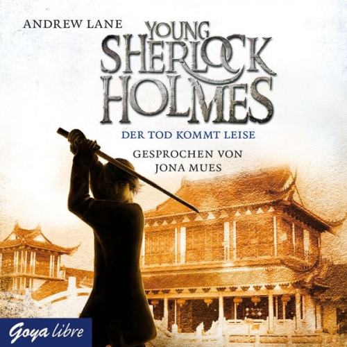 Andrew Lane - Young Sherlock Holmes. Der Tod kommt leise [Band 5]