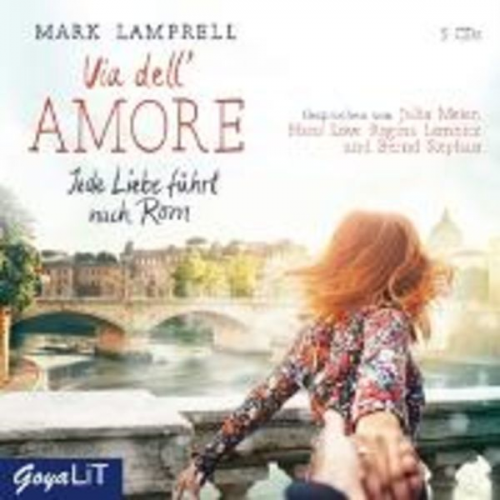 Via Dell'Amore - Jede Liebe Führt Nach Rom