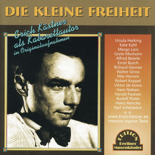 Erich Kästner - Die kleine Freiheit