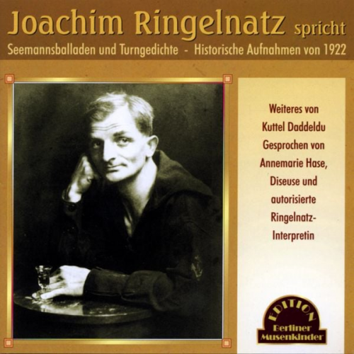 Joachim Ringelnatz - Joachim Ringelnatz spricht