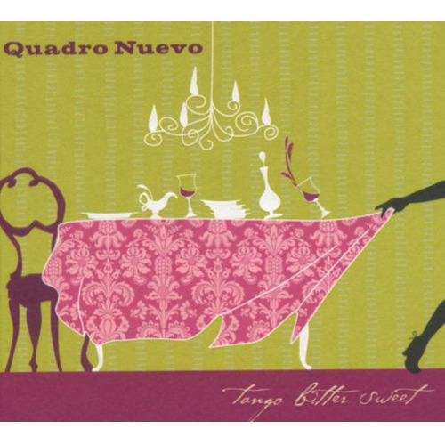 Quadro Nuevo - Tango Bitter Sweet (Digibook Version)