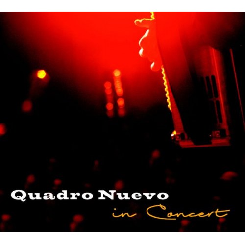 Quadro Nuevo - In Concert