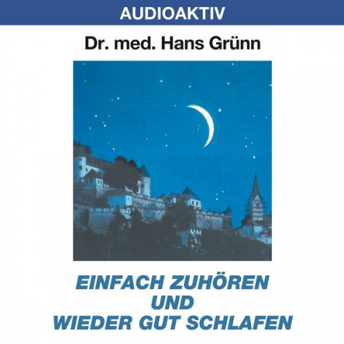 Hans Grünn - Einfach zuhören und wieder gut schlafen