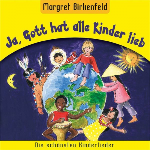 Margret Birkenfeld - Ja, Gott hat alle Kinder lieb