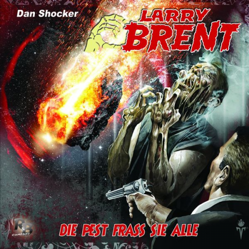 Dan Shocker - LARRY BRENT 15: Die Pest frass alle