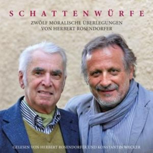 Herbert Rosendorfer Konstantin Wecker - Rosendorfer, H: Schattenwürfe/CD