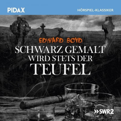 Edward Boyd - Schwarz gemalt wird stets der Teufel