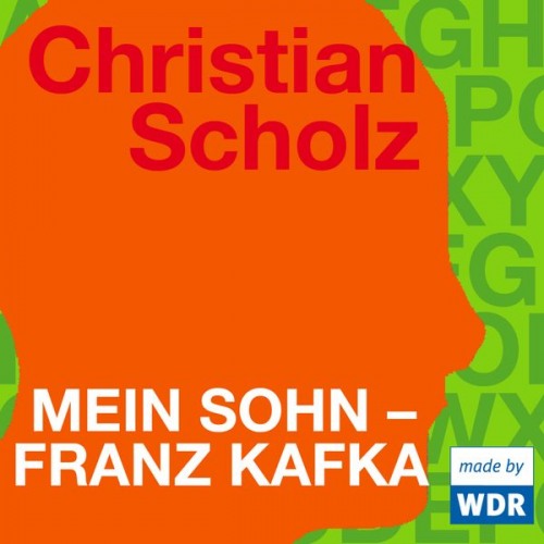 Christian Scholz - Mein Sohn - Franz Kafka