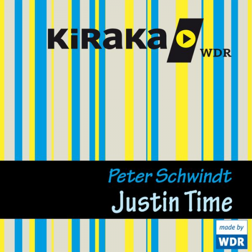 Peter Schwindt - Kiraka, Justin Time