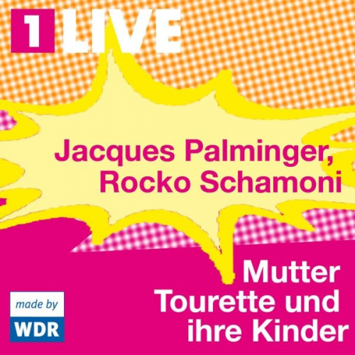 Jacques Palminger Rocko Schamoni - Mutter Tourette und ihre Kinder