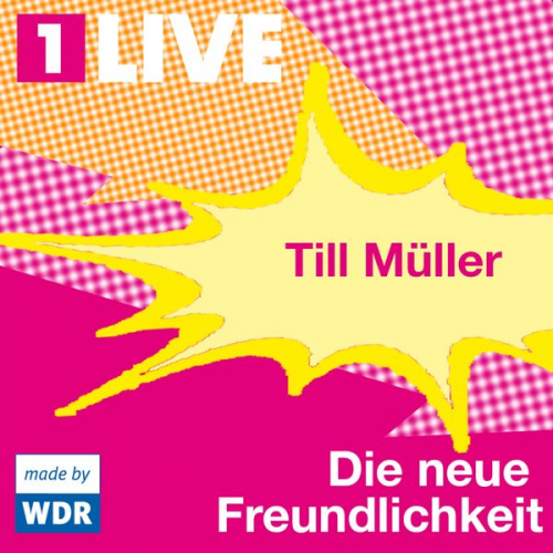 Till Müller - Die neue Freundlichkeit