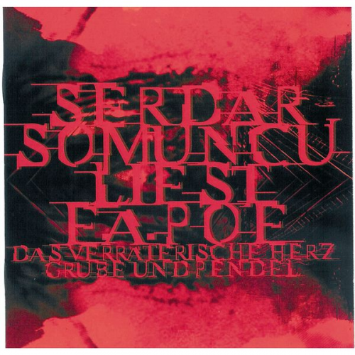 Serdar Somuncu - Serdar Somuncu liest E.A. Poe