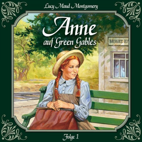 Lucy Maud Montgomery - Anne auf Green Gables, Folge 1: Die Ankunft