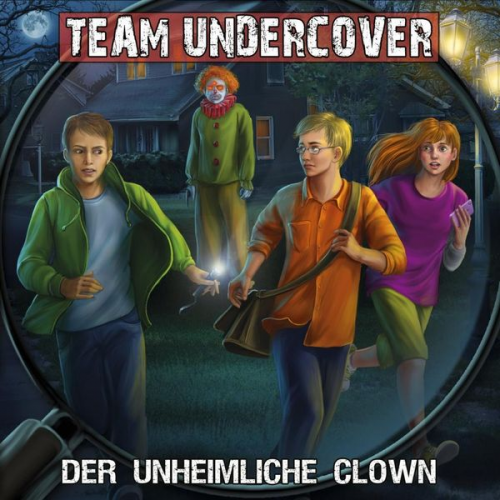 Team Undercover 6: Der unheimliche Clown/CD