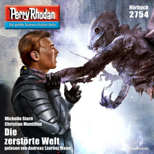 Christian Montillon Michelle Stern - Perry Rhodan 2754: Die zerstörte Welt