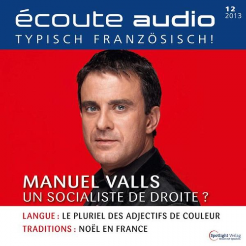 Spotlight Verlag - Französisch lernen Audio - Manuel Valls