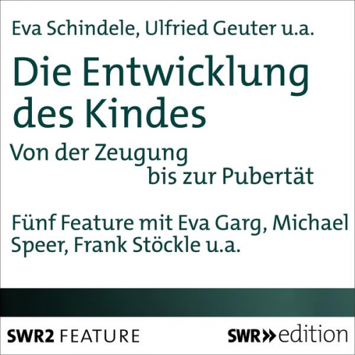 Ulfried Geuter Falk Fischer Eva Schindele - Die Entwicklung des Kindes