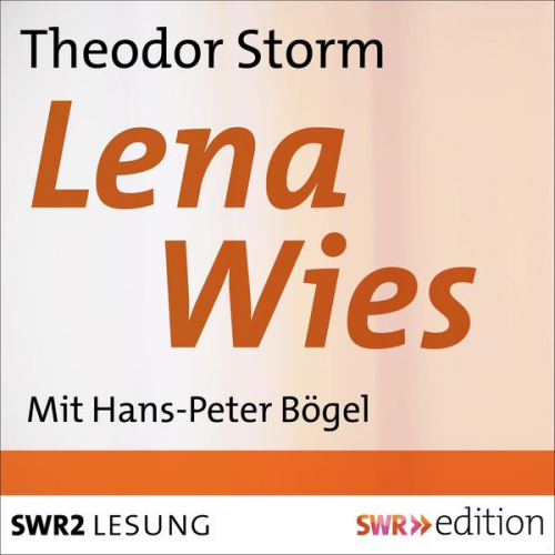 Theodor Storm - Lena Wies