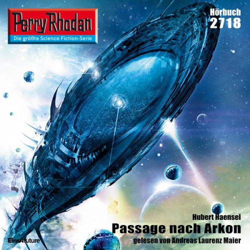 Hubert Haensel - Perry Rhodan 2718: Passage nach Arkon