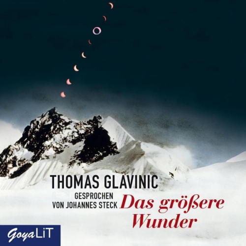 Thomas Glavinic - Das größere Wunder